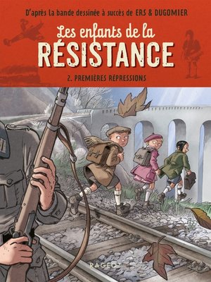 cover image of Les enfants de la résistance--Premières répressions